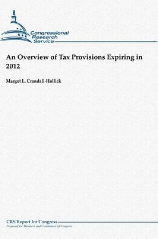 Cover of An Overview of Tax Provisions Expiring in 2012