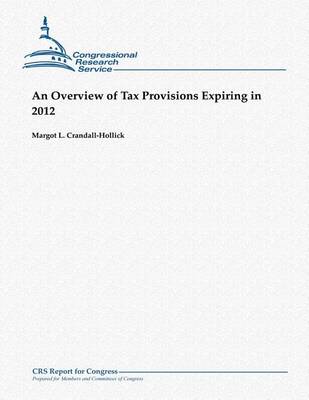 Book cover for An Overview of Tax Provisions Expiring in 2012