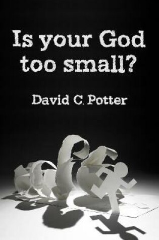 Cover of Is Your God Too Small?