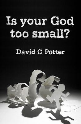 Book cover for Is Your God Too Small?