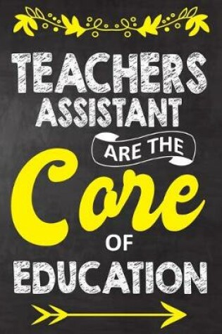 Cover of Teachers Assistant Are The Core Of Education