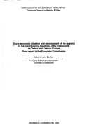 Cover of Socio-Economic Situation and Development of the Regions in the Neighbouring Countries of the Community in Central and Eastern Europe