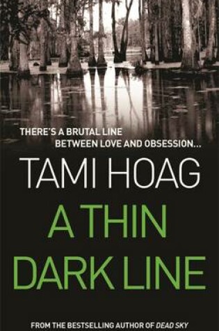 A Thin Dark Line