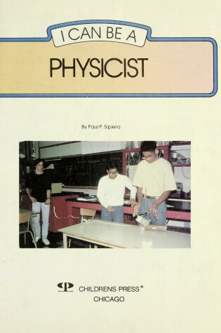 Cover of I Can Be a Physicist