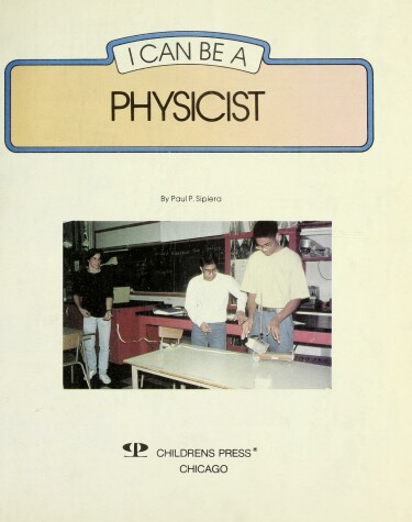 Book cover for I Can Be a Physicist