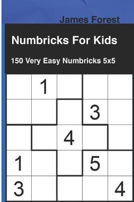 Book cover for Numbricks For Kids 150 Very Easy Numbricks 5x5