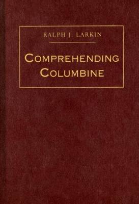 Cover of Comprehending Columbine