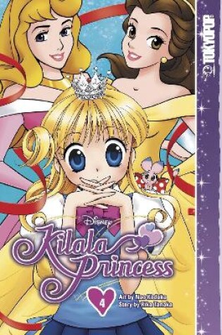 Cover of Disney Manga: Kilala Princess, Volume 4