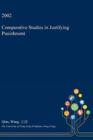 Cover of Comparative Studies in Justifying Punishment