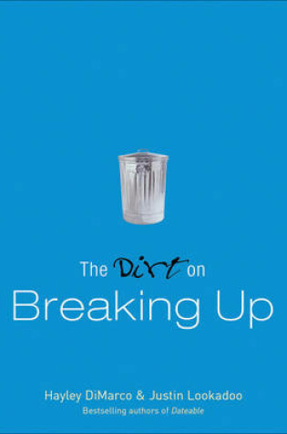 Cover of The Dirt on Breaking Up