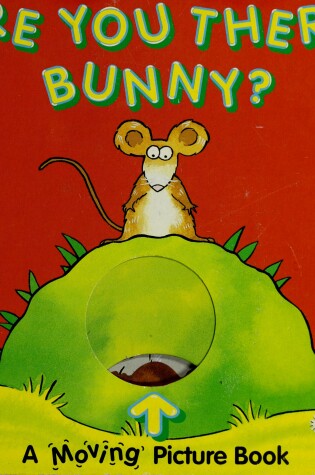 Cover of Are You There, Bunny?