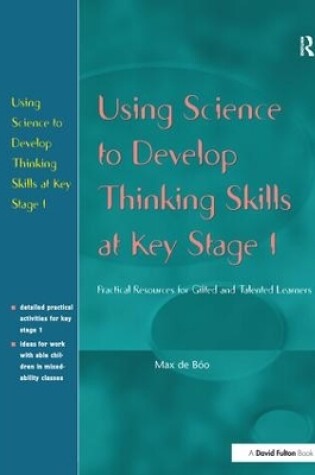 Cover of Using Science to Develop Thinking Skills at KS1