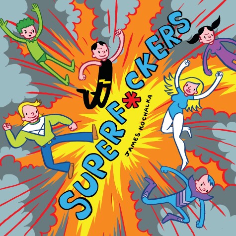 Book cover for SuperF*ckers (SuperF*ckers 1)