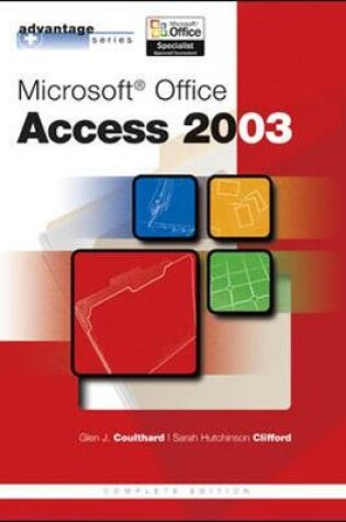 Cover of Advantage Series: Microsoft Office Access 2003, Complete Edition