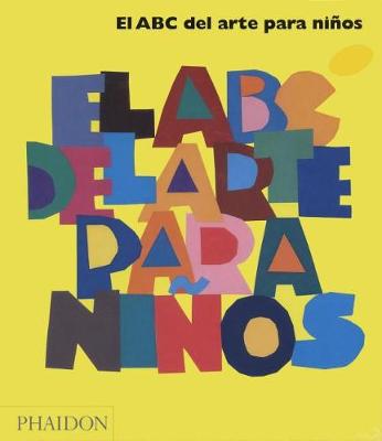 Book cover for El ABC del Arte Para Ni�os - Amarillo (Art Book for Children - Book Two) (Spanish Edition)