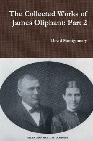 Cover of The Collected Works of James Oliphant: Part 2