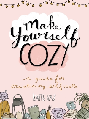 Book cover for Make Yourself Cozy