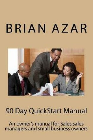 Cover of 90 Day QuickStart Manual