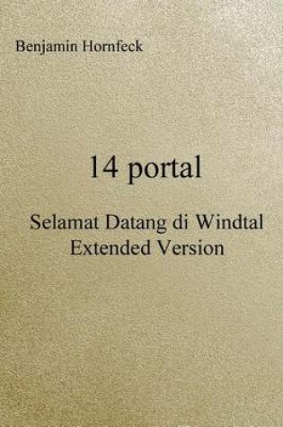 Cover of 14 Portal - Selamat Datang Di Windtal Extended Version