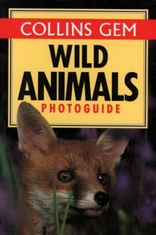 Cover of Collins Gem Wild Animals Photoguide