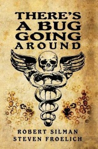 Cover of There's A Bug Going Around