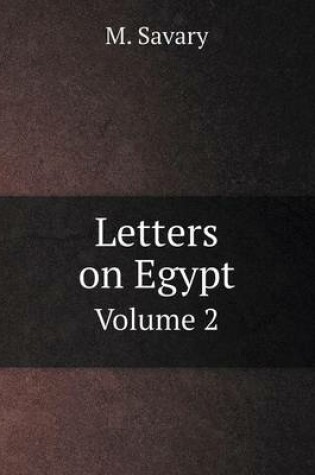 Cover of Letters on Egypt Volume 2