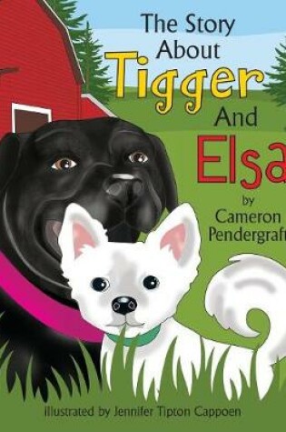 Cover of The Story About Tigger and Elsa