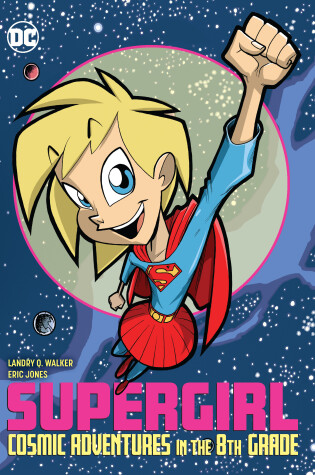 Cover of Supergirl: Cosmic Adventures in the 8th Grade