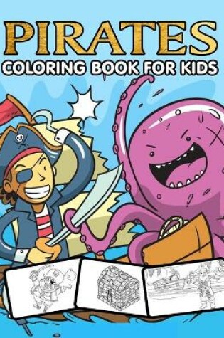 Cover of Pirates Coloring Book For Kids