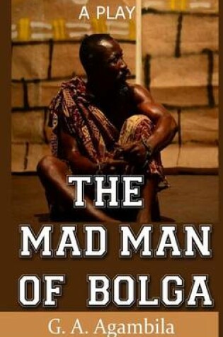 Cover of The Mad Man of Bolga