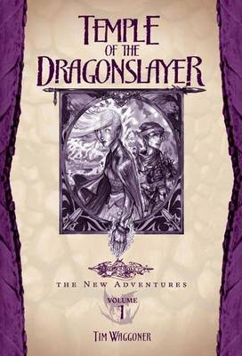 Book cover for Temple of the Dragonslayer: Dragonlance: The New Adventures, Volume Three