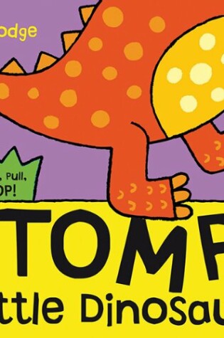Cover of Stomp! Little Dinosaur