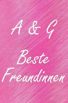 Book cover for A & G. Beste Freundinnen
