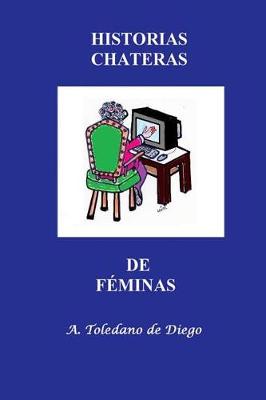 Book cover for Historias Chateras de Feminas