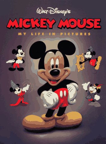 Book cover for Mickey Mouse: My Life in Pictures