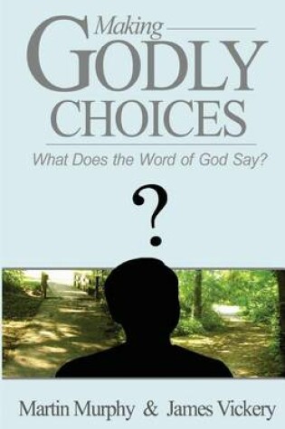 Cover of Making Godly Choices