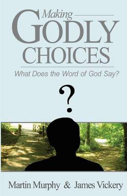 Book cover for Making Godly Choices