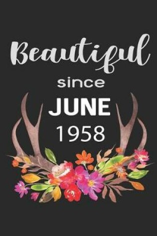 Cover of Beautiful Since June 1958