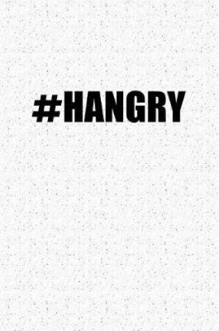 Cover of Hashtag Hangry