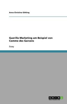 Book cover for Guerilla Marketing am Beispiel von Comme des Garcons