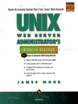 Cover of UNIX Web Server Administrator's Interactive Workbook