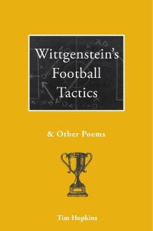 Cover of Wittgenstein's Football Tactics