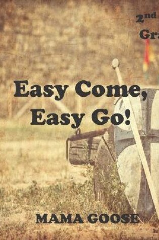 Cover of Easy Come, Easy Go!