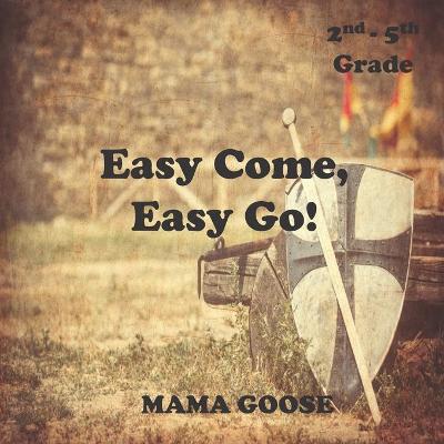 Book cover for Easy Come, Easy Go!