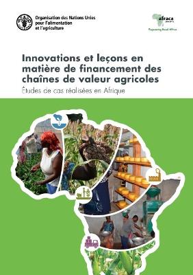 Book cover for Innovations et lecons en matiere de financement des chaines de valeur agricoles