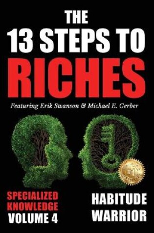 Cover of The 13 Steps to Riches - Volume 4