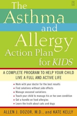 Cover of The Asthma and Allergy Action Plan for Kids