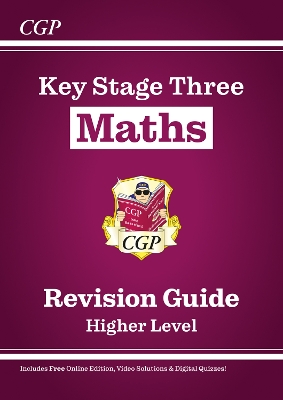 Book cover for New KS3 Maths Revision Guide – Higher (includes Online Edition, Videos & Quizzes)