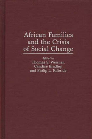 Cover of African Families and the Crisis of Social Change