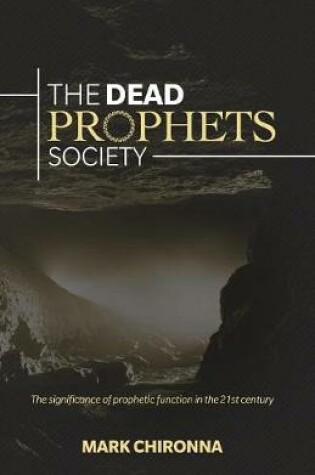 Cover of The Dead Prophets Society